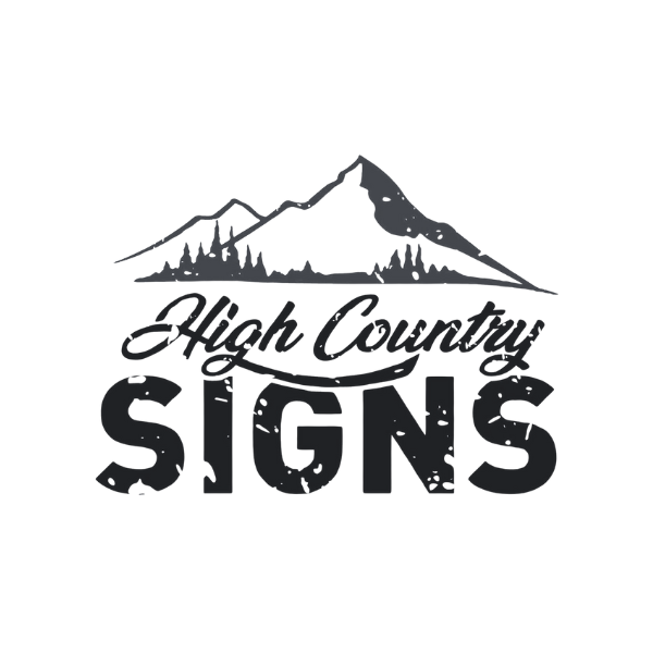 High Country Signs Store